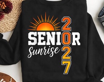 Senior Sunrise 2027 SVG PNG, First Day of Senior Year Class of 2027 Design, High School Senior Digital Download