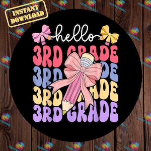 Hello Third Grade SVG PNG: Back to School Shirt Design (Digital Download