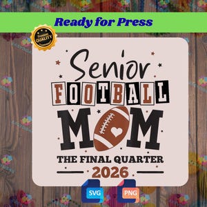 Senior Football Mom SVG PNG: Class of 2026 Game Day Design (Digital Download