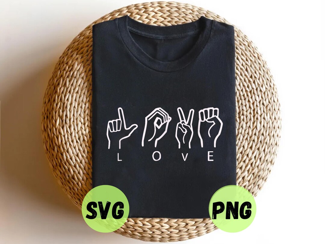 Love ASL Sign Language SVG PNG Valentines Day Gift for Her Him Cricut ...