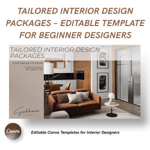 May include: An advertisement for interior design packages. The image features a modern living room with a brown sofa, white walls, and black and white artwork. Text includes "TAILORED INTERIOR DESIGN PACKAGES - EDITABLE TEMPLATE FOR BEGINNER DESIGNERS."