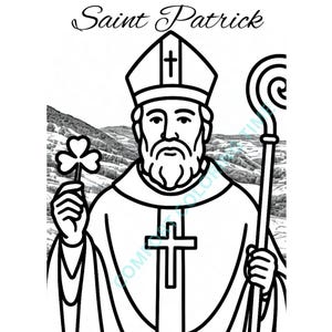 May include: Black and white illustration of Saint Patrick, holding a shamrock and a staff. The image includes the text "Saint Patrick" at the top. The saint is wearing a mitre and a robe with a cross.