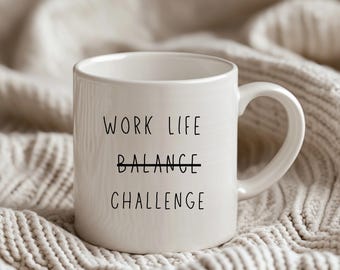 Funny Work Life Balance Coffee Mug - Gift for Coworkers, Geschenkidee Arbeitskollegen, Bürotasse, Spruchtasse, Witziger Bürobecher, Keramik