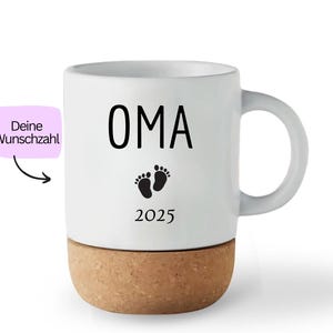 Tasse Oma, Becher mit Korkboden, personalisierte Tasse Oma, Geschenkidee Oma , Babyverkündung, Oma werden Geschenk, Korktasse, Becher to go