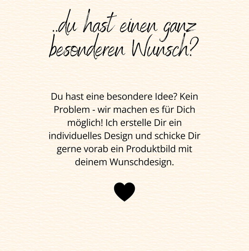 May include: A cream-coloured graphic with black handwritten text in German. The text reads "du hast einen ganz besonderen Wunsch?" and further text below. A black heart is at the bottom.