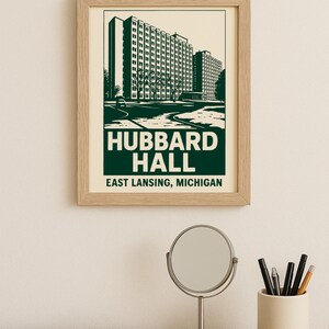 Hubbard Hall | Michigan State University | East Neighborhood Dormitory | Digital Download Poster 4x6, 5x7, 8x10