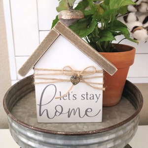 Let&#39;s Stay Home - Small Wood House - Mini House Tiered Tray Farmhouse Decor