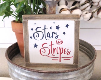 Stars and Stripes Mini Sign- 4th of July Decor - Tiered Tray Farmhouse Style Sign