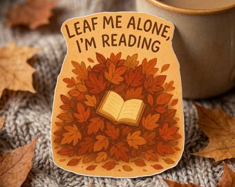 Autumn Reading Sticker • Cozy Coffee & Leaves • Fall Book Lover Laptop Decal