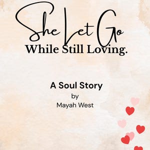 She Let Go While Still Loving – A Printable Soul Story for Letting Go – Journaling - Black Woman Empowerment PDF - BONUS Guided Meditation