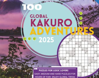 Kakuro Puzzle Book: 100 Logic Puzzles & World Trivia (Printable PDF)
