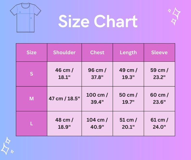 May include: A size chart for a t-shirt, displaying measurements in both centimetres and inches. The chart includes sizes S, M, and L, with shoulder, chest, length, and sleeve dimensions. The background is a purple and pink gradient.
