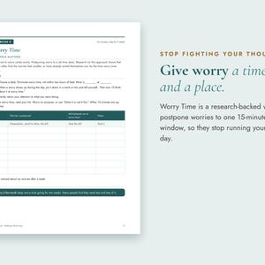 May include: A white page titled Worry Time with black text and a dark teal table for tracking worries. The text reads Stop fighting your thoughts, Give worry a time and a place, and explains a 15-minute window method to manage daily anxieties.