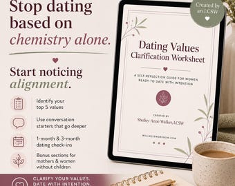 May include: A digital download printable PDF titled Dating Values Clarification Worksheet, a 20-page self-reflection guide. The document features text about dating with intention, conversation starters, and check-ins, displayed on a tablet screen.