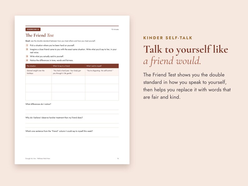 May include: A wellness worksheet titled The Friend Test featuring a table to compare self-talk versus friend-talk. The page includes the text Kinder Self-Talk and Talk to yourself like a friend would, with prompts to analyze personal treatment.