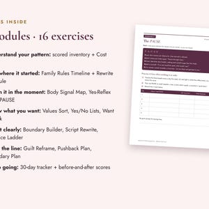 May include: A document titled WHAT'S INSIDE listing 6 modules and 16 exercises including Understand your pattern, See where it started, Catch it in the moment, Know what you want, Say it clearly, Hold the line, and Keep going, with a sample page.