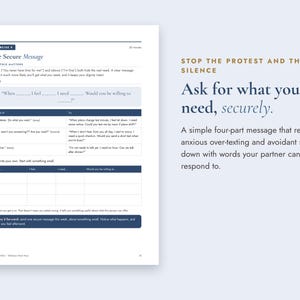May include: A worksheet titled Exercise 9 The Secure Message with a table for communication prompts. Text reads: Stop the protest and the silence. Ask for what you need, securely. A simple four-part message that replaces anxious over-texting.