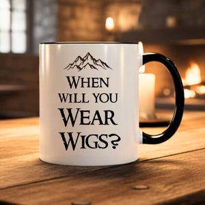 Lord of the Rings Inspired Mug - Do You Wear Wigs Meme, Hobbitcore Glossy Cup, Book Reader Gift