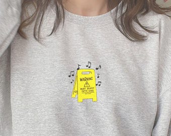 Musical Theatre Sweatshirt - Funny "WARNING May Burst into Song" Embroidered Crewneck, Broadway Gift for Singer or Actor, Gilden Heavy Blend