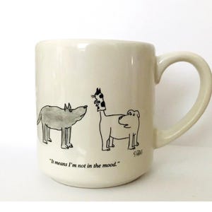 Fishs Eddy Dog Humor Mug "I'm Not In The Mood" Vintage Original Black & White S. Gross Dogs Pets Cartoons Illustrated Humorous Novelty