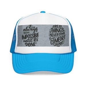 Embroidered Inspirational Quote Trucker Hat: Adjustable Snapback Cap