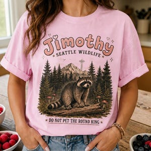 Camiseta Comfort Colors Jimothy Raccoon, Camiseta viral de Seattle Raccoon, Camiseta divertida Round King.