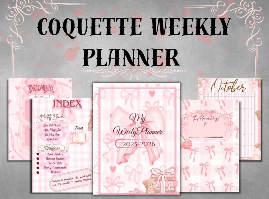 Coquette Weekly Planner 2025-2026: Bows & Balletcore (digital Download ...