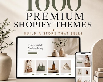 Może przedstawiać: Monitor komputerowy i smartfon wyświetlają stronę internetową z tekstem 1000 PREMIUM SHOPIFY THEMES BUILD A STORE THAT SELLS. Ekran pokazuje zdjęcia produktów, w tym torebkę, butelkę i trampki z tekstem Timeless style. Modern living.