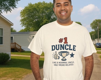 No. 1 Duncle T-Shirt: Fun Uncle Gift, Family Humor
