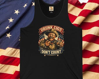 Drunk Cigs Dont Count Tank Top - Patriotic Shirt - USA
