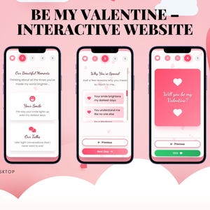 Puede incluir: Imagen promocional para un sitio web interactivo del Día de San Valentín, con cinco teléfonos inteligentes que muestran diferentes pantallas. El sitio web tiene un tema rosa y blanco, con iconos de corazón y mensajes románticos. El texto "BE MY VALENTINE - INTERACTIVE WEBSITE" se muestra en la parte superior.