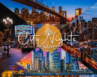 May include: A collage of city night scenes, including the Brooklyn Bridge, illuminated skyscrapers, and a neon sign for Ghirardelli Ice Cream and Chocolate Shop. The text "City Nights" and "Mobile & Desktop Presets" are overlaid.