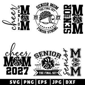 May include: A collection of six black and white graphic designs featuring cheerleading themes with text including Senior Mom, 2027, Cheer, The Final Set, and Finish Strong. The designs incorporate pom-poms, megaphones, and bold typography for apparel.