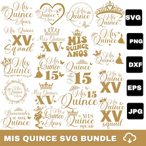 以下が含まれることがあります： 白い背景に、王冠、蝶、数字の15など、金色の「Mis Quince」のデザインを集めたもの。デザインはSVG、PNG、DXF、EPS、JPG形式で利用できます。「Mis Quince SVG Bundle」の文字が下にあります。