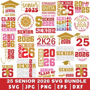Class of 2026 SVG Bundle, 2026 senior svg, Graduation 2026 Svg, Senior Class 2026 SVG, senior shirt, high school shirt cut file, High school