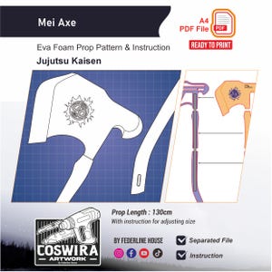 May include: A blueprint-style illustration of a Mei Axe prop pattern for Jujutsu Kaisen, with a prop length of 130cm. The image includes a ready-to-print PDF file and instructions for adjusting the size. The design features a detailed axe head and handle.