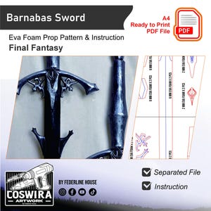 Pode incluir: Um padrão PDF digital para um adereço de espada Barnabas de Final Fantasy. A imagem mostra um adereço de espada detalhado e um padrão pronto para impressão com instruções. O design inclui o texto "COSWIRA ARTWORK".