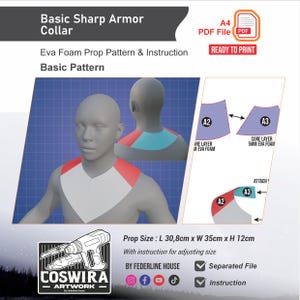 May include: A digital pattern for a Basic Sharp Armor Collar, featuring a 3D model wearing the collar. The image includes diagrams and instructions for an Eva Foam prop. The prop size is 12.1 inches high, 13.8 inches wide, and 30.8 cm long. Includes a PDF file.