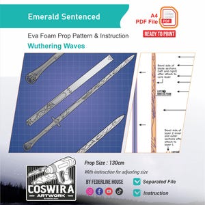 May include: An illustration of an Eva foam prop pattern for the "Wuthering Waves" game, labeled "Emerald Sentenced." The design includes a sword with a 130cm size, instructions, and a separated file. The image is ready to print.