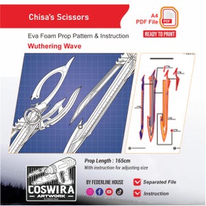 May include: A detailed blueprint of Chisa's Scissors, a Wuthering Wave prop, with a prop length of 165cm. The image includes instructions and a ready-to-print PDF file. The design is for Eva foam prop patterns.