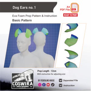 May include: A digital pattern for EVA foam dog ears, labeled Dog Ears no. 1. The image shows two white mannequin heads wearing light green and blue ear props, with a 12cm length measurement, A4 PDF file icon, and assembly instructions.
