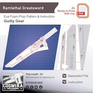 May include: A blueprint-style illustration of a Ramlethal Greatsword, a prop from Guilty Gear, with a 2m length. The image includes an Eva foam pattern and instructions, along with a PDF file icon. The design features the word "RATTLE".
