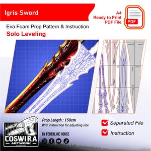 May include: An image of an Igris Sword prop pattern and instruction for Solo Leveling. The prop length is 150cm. The image includes a ready-to-print PDF file, separated files, and instructions. The sword design is red and gold.