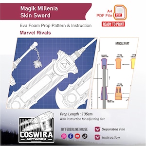 May include: A blueprint-style illustration of a "Magik Millenia Skin Sword" prop, with a prop length of 135cm. Includes instructions for adjusting size and a ready-to-print PDF file. The design is for "Marvel Rivals".