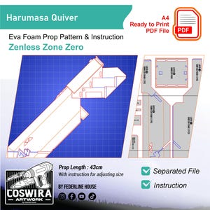 May include: An Eva foam prop pattern and instruction sheet for a Harumasa Quiver from Zenless Zone Zero. The blueprint-style design includes a prop length of 43cm. The PDF file is ready to print and includes separated files and instructions.