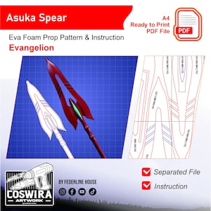 May include: A digital PDF pattern for an Asuka Spear prop from Evangelion. The image shows a red and green spear, a blueprint, and a ready-to-print PDF file icon. The text includes "Eva Foam Prop Pattern & Instruction".