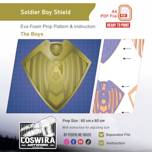 May include: A digital Soldier Boy shield EVA foam prop pattern and instruction set. The graphic displays a gold shield design with an eagle emblem on a blue grid, alongside a white template with arrows. Text includes "Soldier Boy Shield", "A4 PDF File", "The Boys", and "Prop Size : 65 cm x 60 cm".