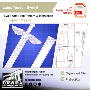 May include: A digital PDF pattern for a Laios Touden sword prop made of EVA foam. The document includes instructions and templates for a 108cm long sword with winged crossguard details, presented on a blue grid background with A4 print sizing.