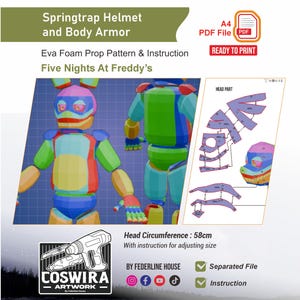 May include: Digital pattern for a Springtrap helmet and body armor, inspired by Five Nights at Freddy's. Includes Eva foam prop pattern and instructions. The head circumference is 58cm. Ready to print.