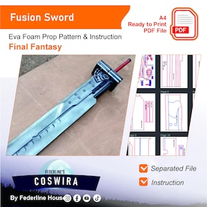May include: A detailed image of a Fusion Sword prop pattern and instruction set for Final Fantasy. The sword features a silver blade, a black and silver hilt, and a red handle. The image also includes a PDF file icon and the text "Ready to Print".